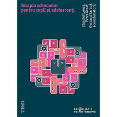 Terapia schemelor pentru copii și adolescenți, de Christof Loose, Peter Graaf, Gerhard Zarbock - Publisol.ro