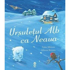 Ursulețul alb ca neaua, de Tony Mitton - Publisol.ro