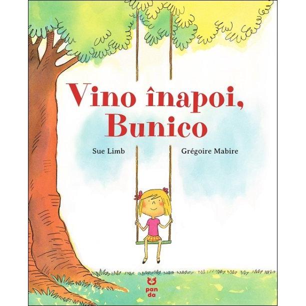 Vino înapoi, Bunico, de Sue Limb - Publisol.ro