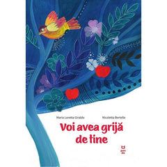 Voi avea grijă de tine, de Maria Loretta Giraldo - Publisol.ro