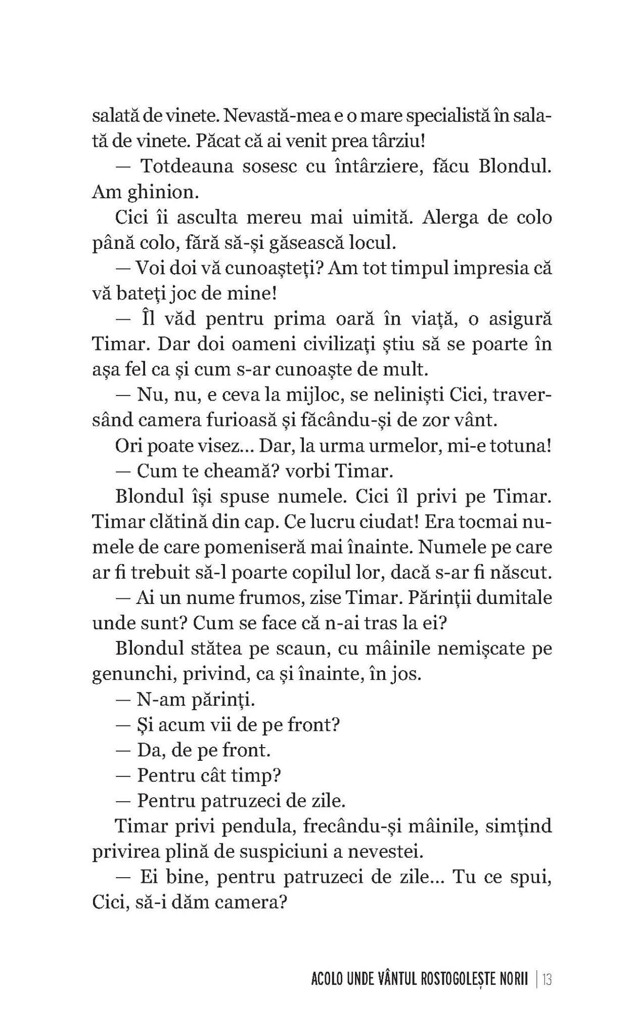 Acolo unde vantul rostogoleste norii + Chirie pentru speranta - Publisol.ro