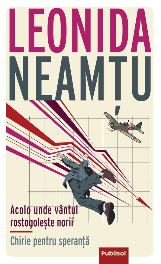 Acolo unde vantul rostogoleste norii + Chirie pentru speranta - Publisol.ro