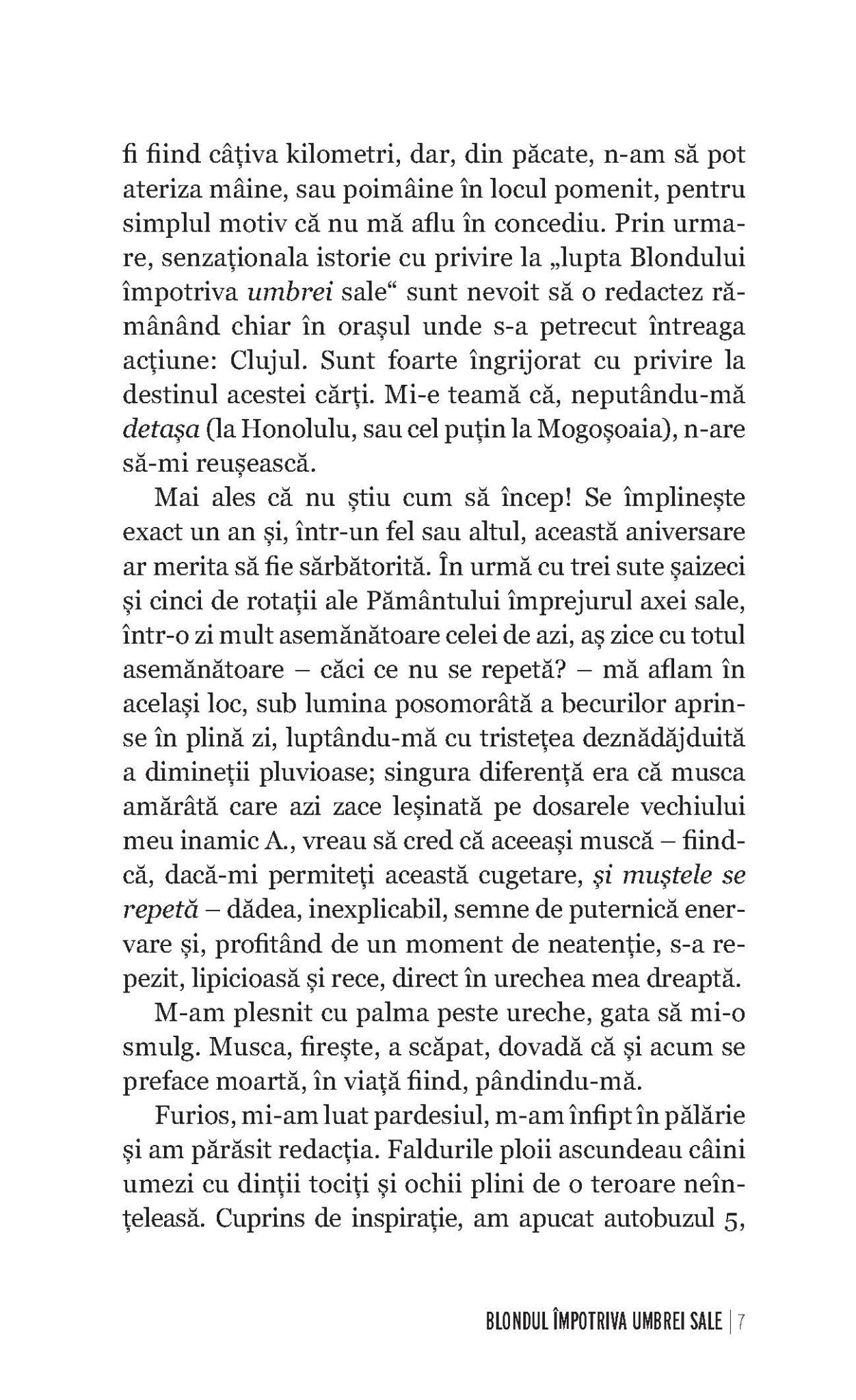 Blondul impotriva umbrei sale - Publisol.ro