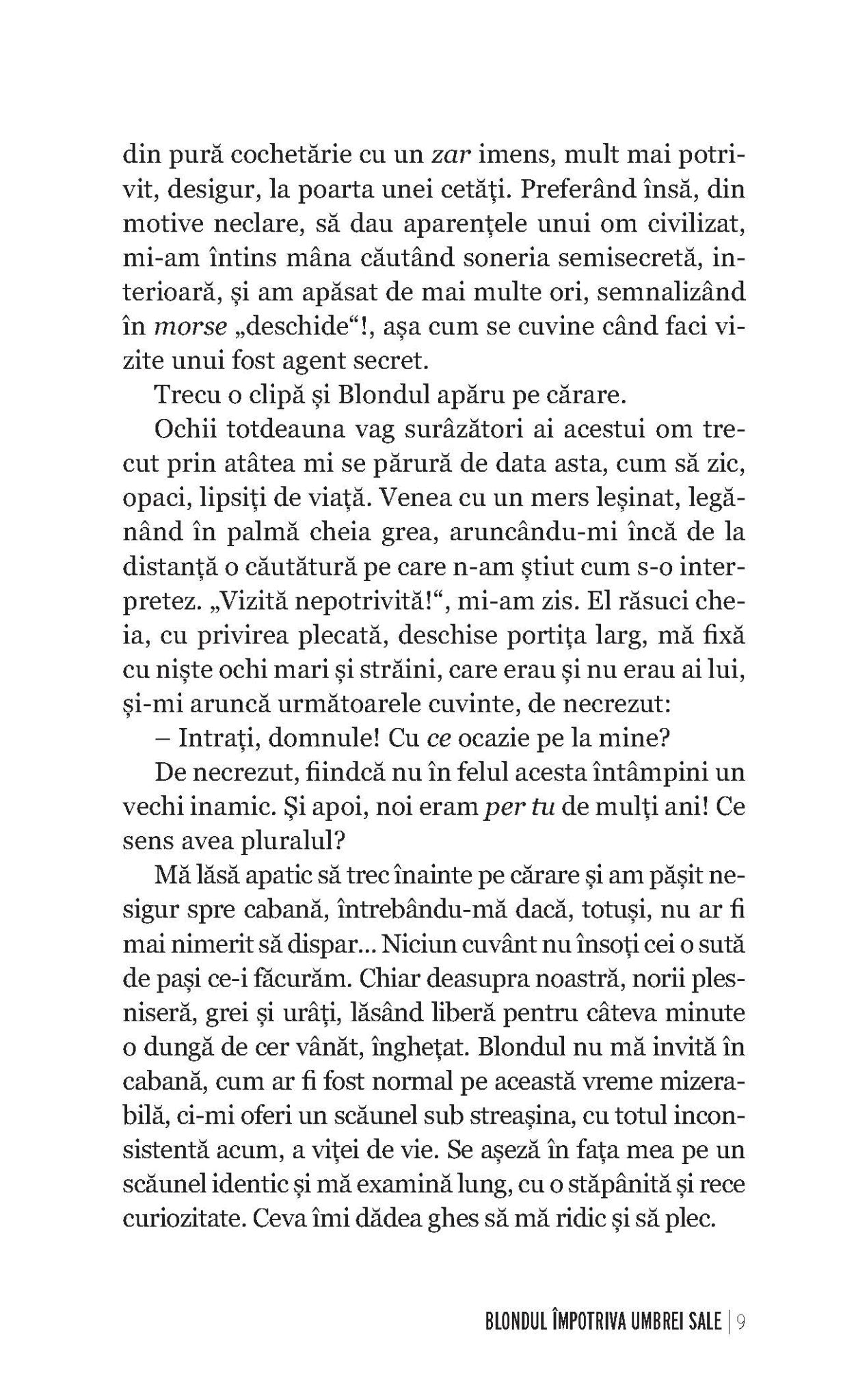Blondul impotriva umbrei sale - Publisol.ro