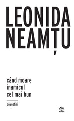 Cand Moare Inamicul Cel Mai Bun - Publisol.ro