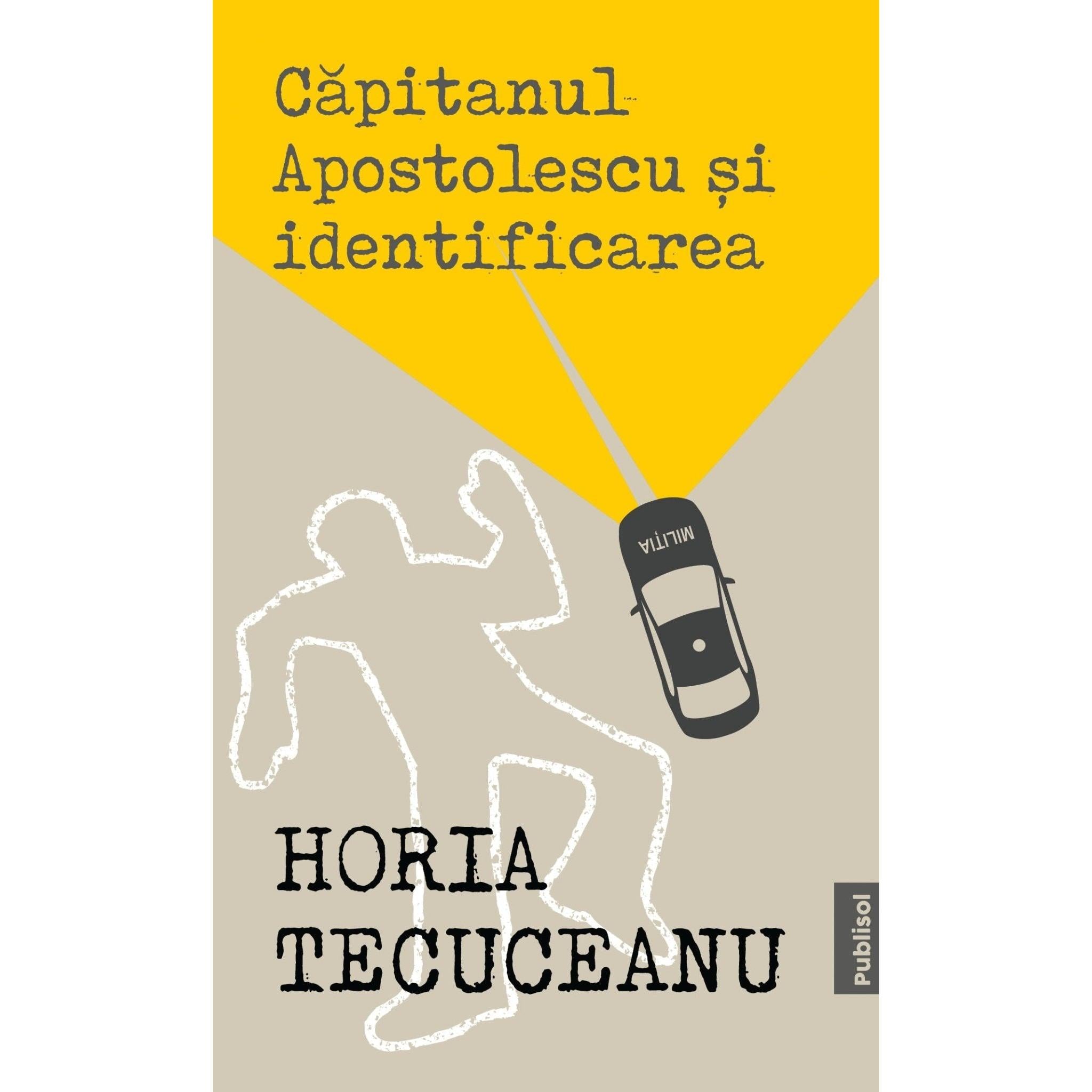 Capitanul Apostolescu si Identificarea - Publisol.ro