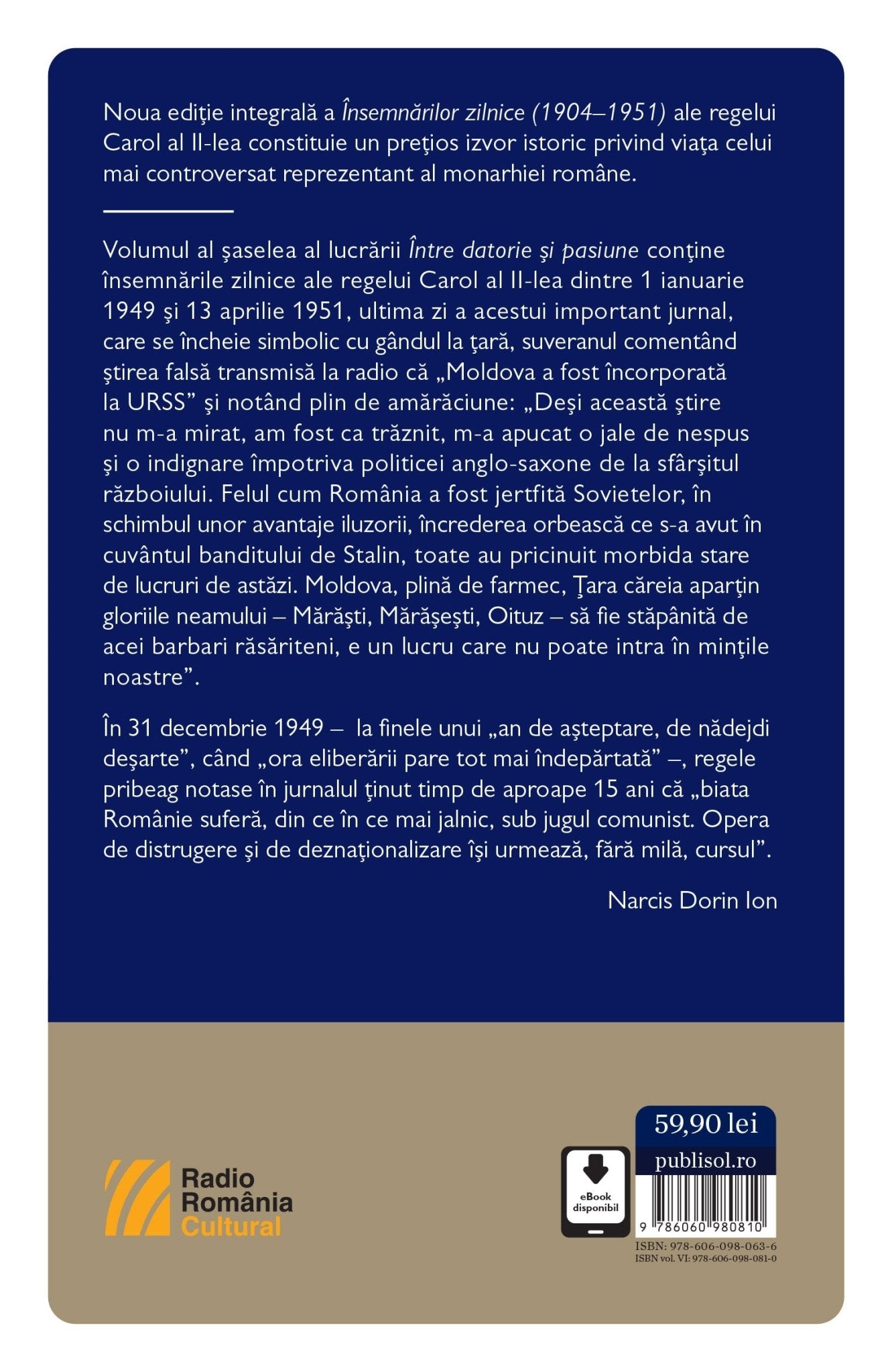 Carol al II-lea Între Datorie si Pasiune. Însemnări Zilnice Volumul Vi 1949-1951 - Publisol.ro