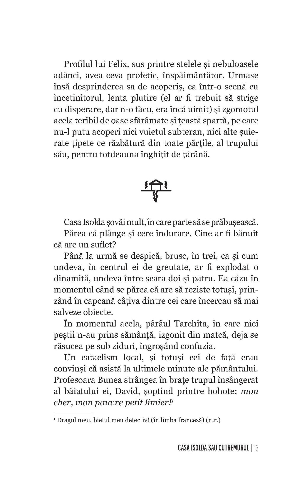Casa Isolda sau Cutremurul - Publisol.ro