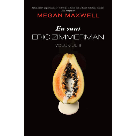 Eu sunt Eric Zimmerman vol. 2 - Megan Maxwell - Publisol.ro