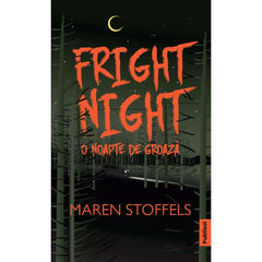 Fright Night - O noapte de groaza de Maren Stoffels - Publisol.ro