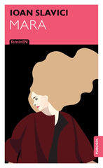 Mara de Ioan Slavici - Publisol.ro
