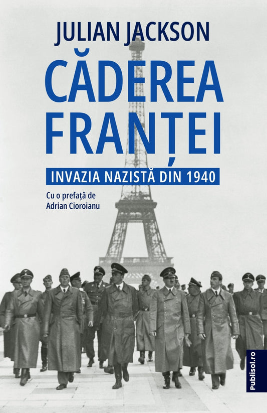 Pachet Anii intunecati ai Frantei – Julian Jackson - Publisol.ro