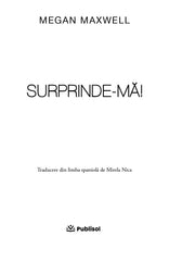Surprinde-ma ! de Megan Maxwell - Publisol.ro