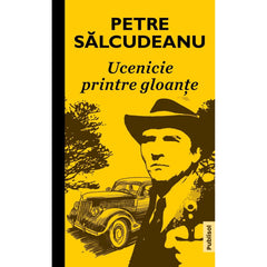 Ucenicie printre gloante - Publisol.ro