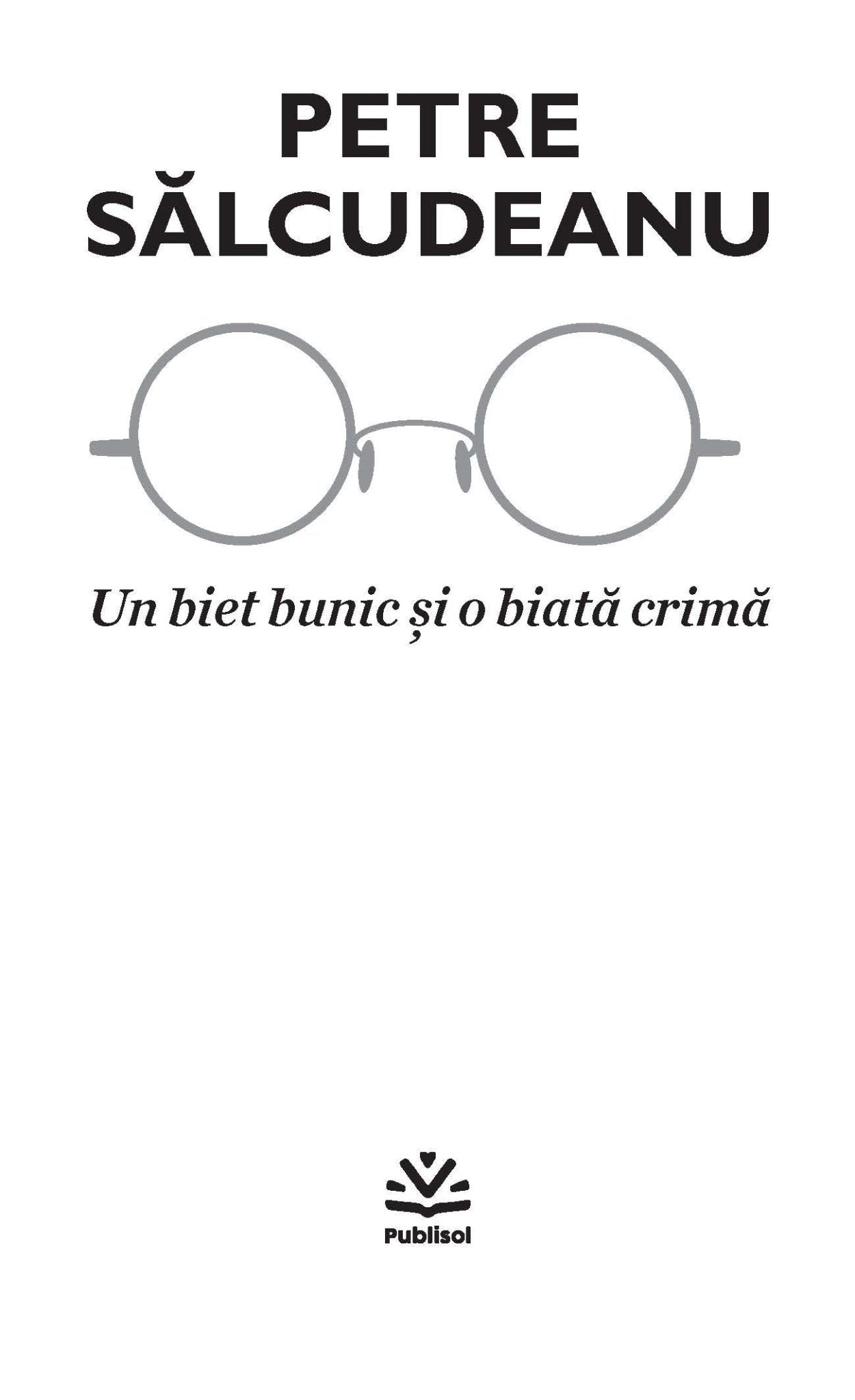 Un biet bunic si o biata crima - Publisol.ro