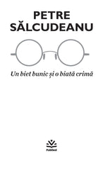 Un biet bunic si o biata crima - Publisol.ro