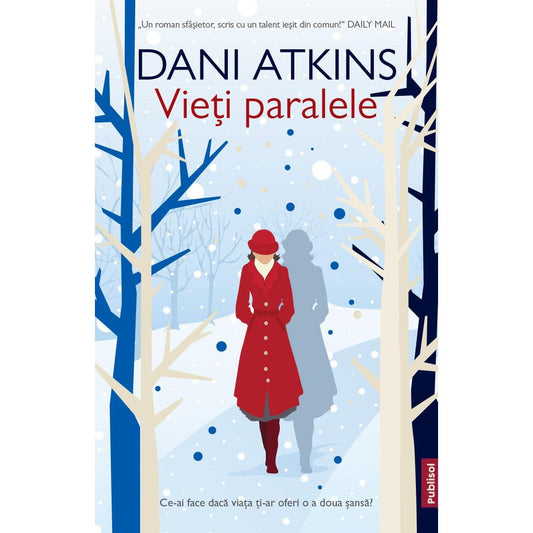 Vieti paralele - Dani Atkins - Publisol.ro