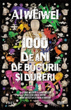 1000 de ani de bucurii și dureri, de AI WEIWEI - Publisol.ro