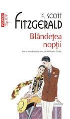 Blandetea noptii, de F. Scott Fitzgerald
