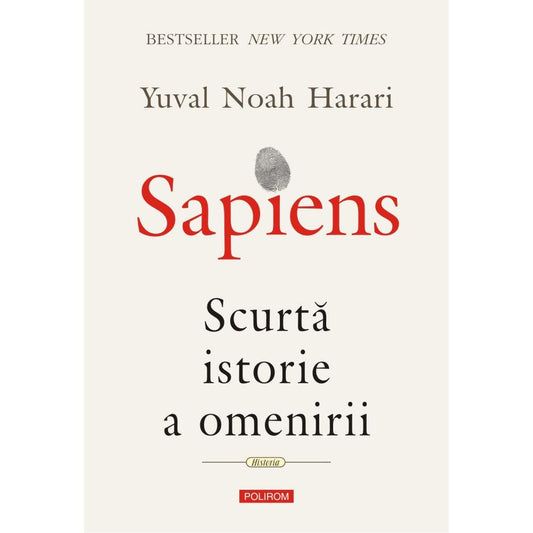 Sapiens. Scurta istorie a omenirii, de Yuval Noah Harari