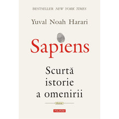 Sapiens. Scurta istorie a omenirii, de Yuval Noah Harari