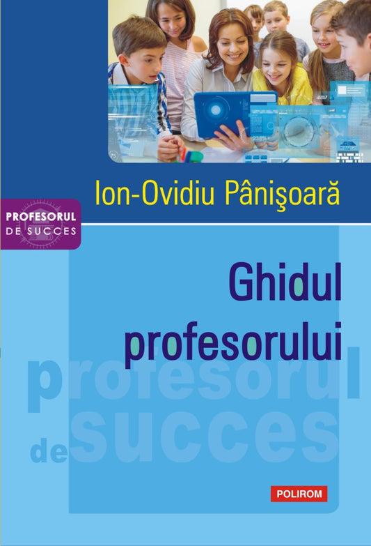 Ghidul profesorului, de Ion-Ovidiu Panisoara