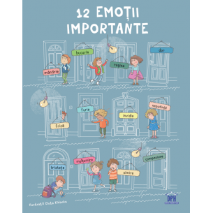 12 emotii importante, de Anna Czerwinska - Rydel, Liliana Fabisinska, Agnieszka Fraczek - Publisol.ro