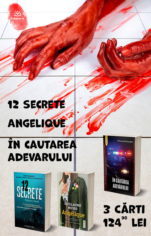 Pachet 3 Carti: 12 secrete + Angelique + In cautarea adevarului