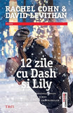 12 zile cu Dash și Lily, de David Levithan, Rachel Cohn - Publisol.ro