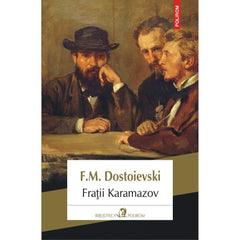 Fratii Karamazov, de F. M. Dostoievski