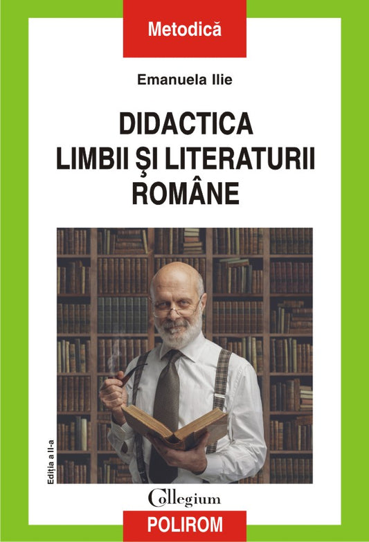 Didactica limbii si literaturii romane, de Emanuela Ilie