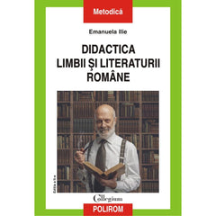 Didactica limbii si literaturii romane, de Emanuela Ilie