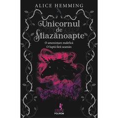 Unicornul de Miazanoapte, de Alice Hemming