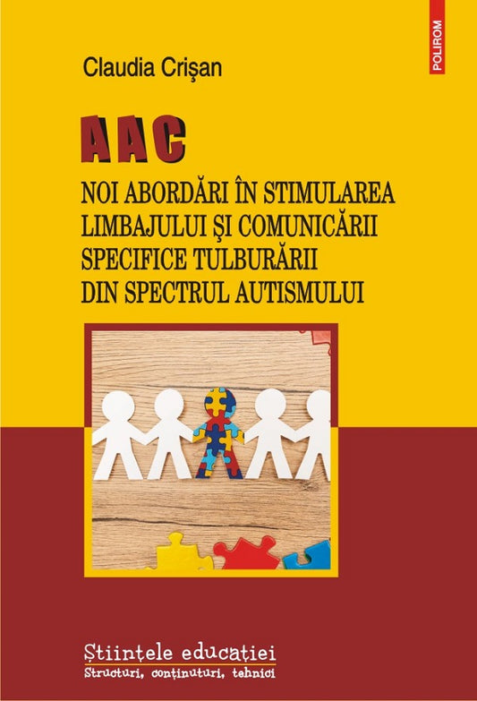 AAC. Noi abordari in stimularea limbajului si comunicarii specifice Tulburarii din Spectrul Autismului, de Claudia Crisan