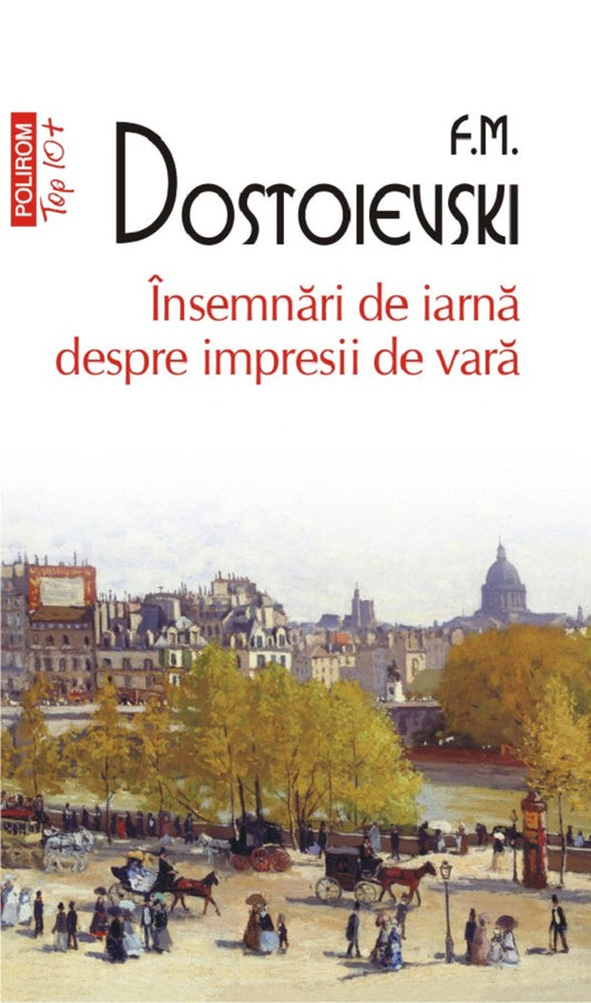 Insemnari de iarna despre impresii de vara, de  F. M. Dostoievski