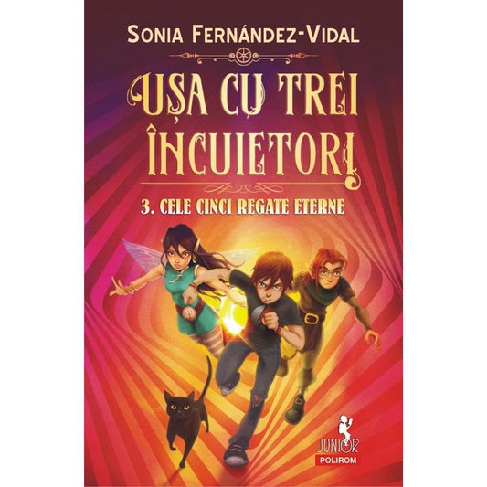 Usa cu trei incuietori. Vol.3: Cele cinci regate eterne, de  Sonia Fernandez-Vidal