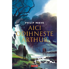 Aici odihneste Athur, de  Philip Reeve