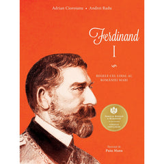Ferdinand I, de Adrian Cioroianu, Andrei Radu