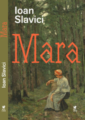 Mara, de Ioan Slavici