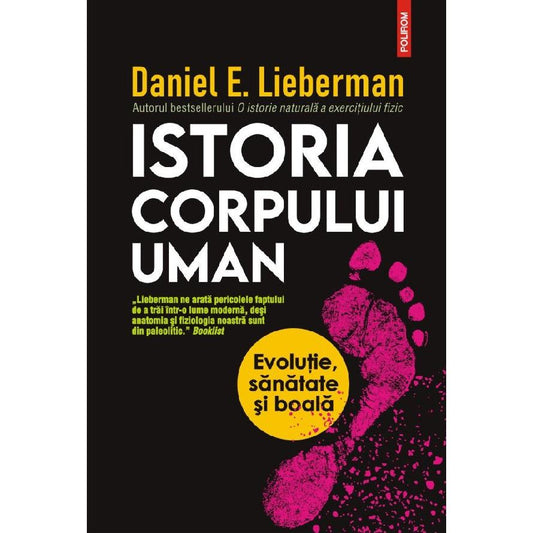 Istoria corpului uman, de Daniel E. Lieberman