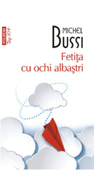 Fetita cu ochi albastri, de Michel Bussi