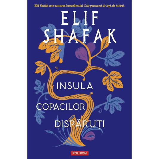 Insula copacilor disparuti, de Elif Shafak