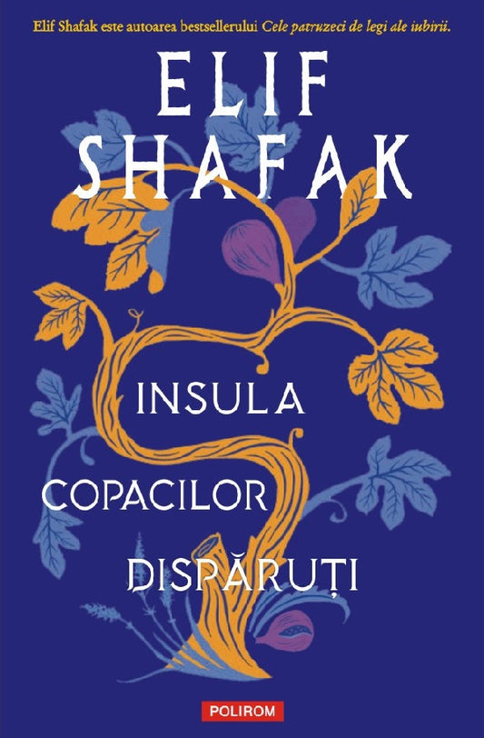 Insula copacilor disparuti, de Elif Shafak