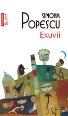 Exuvii, de Simona Popescu