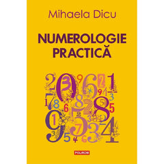 Numerologie practica, de  Mihaela Dicu