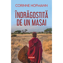 Indragostita de un masai, de Corinne Hofmann