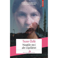 Noptile reci ale copilariei, de Tezer Ozlu