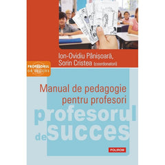 Manual de pedagogie pentru profesori, de Sorin Cristea, Ion-Ovidiu Panisoara