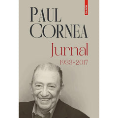 Jurnal (1933-2017), de Paul Cornea