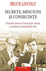 Secrete, minciuni si consecinte, de  Bruce Lincoln